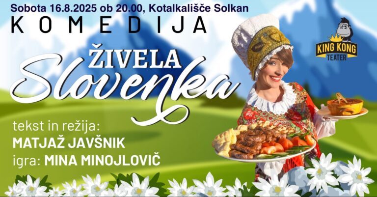 Read more about the article Komedija Živela Slovenka, 16.8.2025 0b 20.00, Kotalkališče Solkan pri Karavli