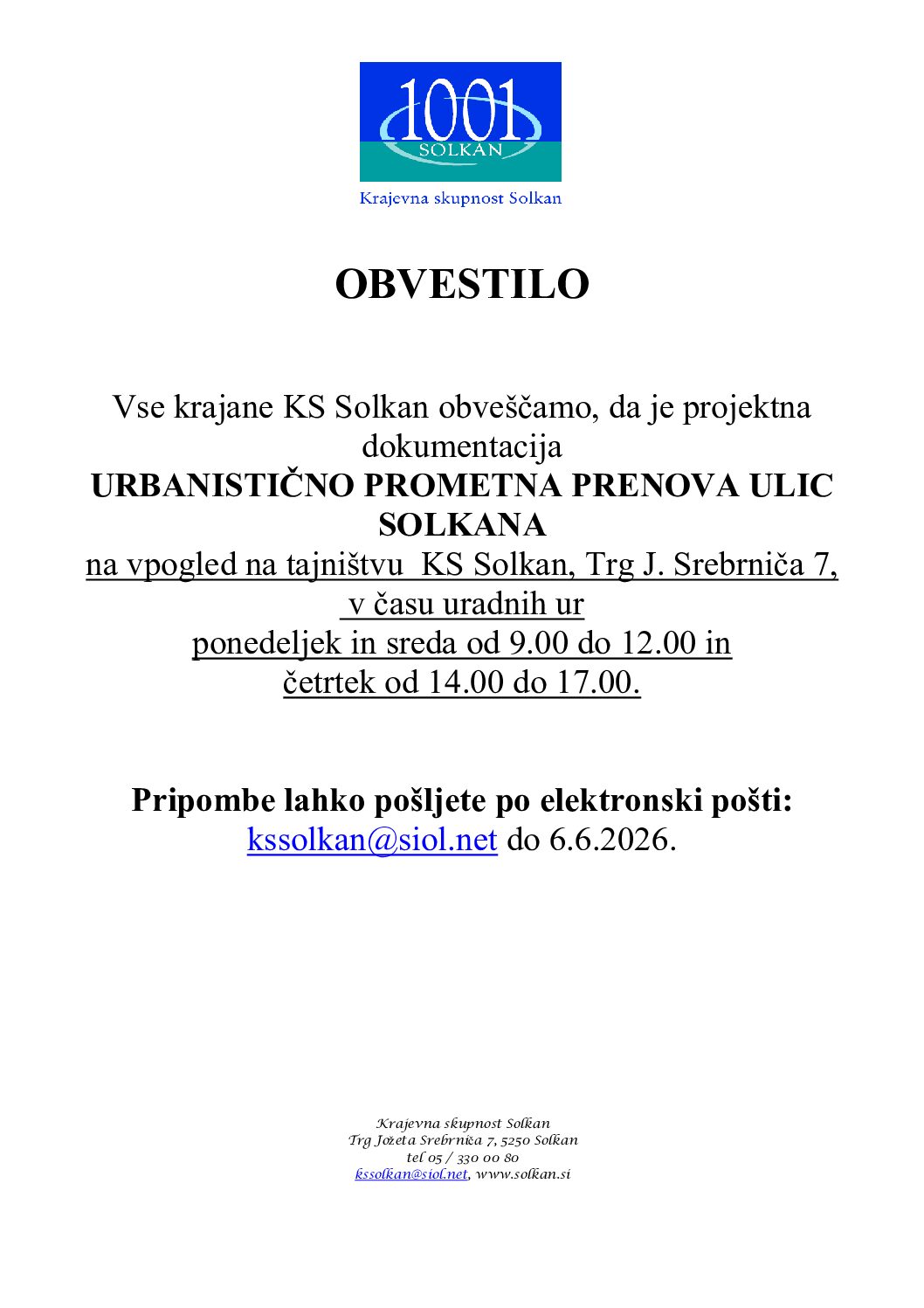 You are currently viewing Urbanistična prometna prenova ulic Solkana (IX.korpus in Šolska ulica)